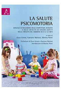 copertina di La salute psicomotoria - Manuale di rilevazione delle competenze avanzate e delle ...
