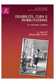 copertina di Disabilita', cura e riabilitazione - Un percorso storico