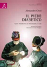 copertina di Il piede diabetico - Nuove prospettive di prevenzione e cure