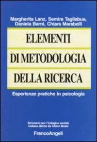 copertina di Elementi di metodologia della ricerca - Esperienze pratiche in psicologia
