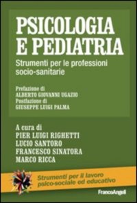 copertina di Psicologia e pediatria - Strumenti per le professioni socio - sanitarie