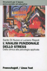 copertina di L' analisi funzionale dello stress - Dalla clinica alla psicologia applicata