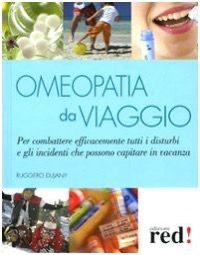 copertina di Omeopatia da Viaggio - Per combattere efficacemente tutti i disturbi e gli incidenti ...