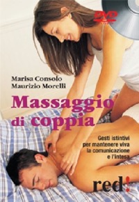copertina di DVD - Massaggio di coppia -  Gesti Istintivi per Mantenere Viva la Comunicazione ...