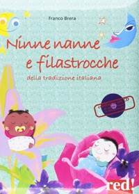 copertina di Ninne nanne e filastrocche della tradizione italiana - CD audio incluso