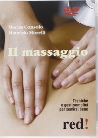 copertina di DVD - Il Massaggio - Tecniche e gesti semplici per sentirsi bene