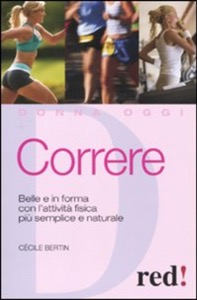 copertina di Correre - Belle e in forma con l' attivita' fisica piu' semplice e naturale
