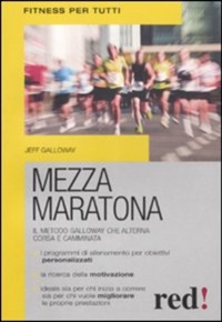 copertina di Mezza maratona -  Il metodo Galloway, che alterna corsa e camminata