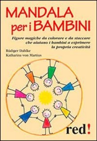 copertina di Mandala per i Bambini - Figure magiche da colorare e da staccare che aiutano i bambini ...