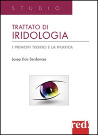 copertina di Trattato di iridologia - I principi teorici e la pratica