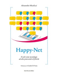 copertina di Happy - Net. Il web come tecnologia ad alto potenziale di felicità