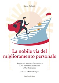 copertina di La nobile via del miglioramento personale - 8 tappe per una crescita autentica e ...