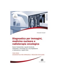copertina di Diagnostica per immagini, medicina nucleare e radioterapia oncologica - Nozioni fondamentali, ...