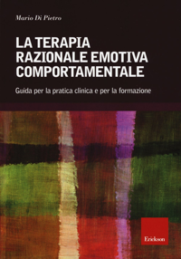 copertina di La terapia razionale emotiva comportamentale - Guida per la pratica clinica e per ...