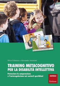 copertina di Training metacognitivo per la disabilita' intellettiva - Potenziare la comprensione ...