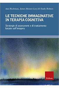 copertina di Le tecniche immaginative in terapia cognitiva - Strategie di assessment e di trattamento ...