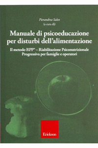 copertina di Manuale di psicoeducazione per disturbi dell' alimentazione - Il metodo RPP - Riabilitazione ...