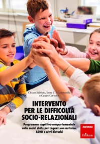 copertina di Intervento per le difficoltà socio - relazionali: Programma cognitivo - comportamentale ...