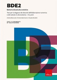 copertina di BDE 2 - Batteria discalculia evolutiva - Test per la diagnosi dei disturbi dell ’ ...