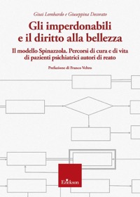 copertina di Gli imperdonabili e il diritto alla bellezza - Il modello Spinazzola - Percorsi di ...