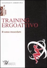 copertina di Training ergoattivo - Il senso muscolare