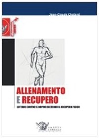 copertina di Allenamento e recupero fisico - Lottare contro il doping gestendo il recupero fisico