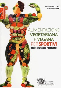 copertina di Alimentazione vegetariana e vegana per sportivi