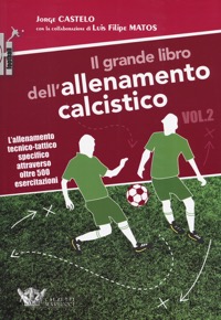 copertina di Il grande libro dell'allenamento calcistico. volume 2