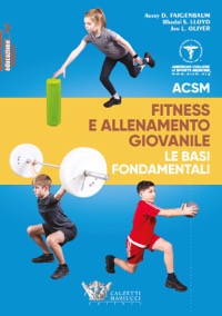 copertina di ACSM - Fitness e allenamento giovanile - Le basi fondamentali