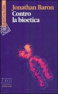 copertina di Contro la bioetica