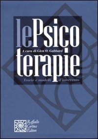 copertina di Le psicoterapie - Teorie e modelli d' intervento