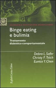 copertina di Binge eating e bulimia - Trattamento dialettico - comportamentale