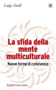 copertina di La sfida della mente multiculturale - Nuove forme di convivenza
