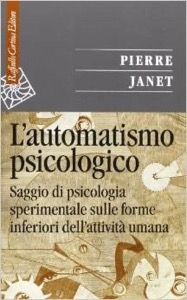 copertina di L' automatismo psicologico - Saggio di psicologia sperimentale sulle formeinferiori ...