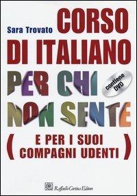copertina di Corso di italiano per chi non sente ( e per i suoi compagni udenti ) - DVD  incluso