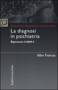 copertina di La diagnosi in psichiatria - Ripensare il DSM - 5