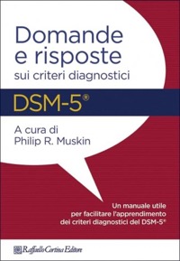 copertina di Domande e risposte sui criteri diagnostici  DSM  5 - Un manuale utile per facilitare ...