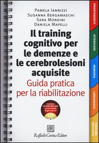 copertina di Il traning cognitivo per le demenze e le cerebrolesioni acquisite - Guida pratica ...