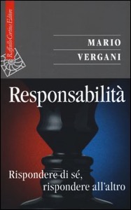 copertina di Responsabilita' - Rispondere di se', rispondere all' altro