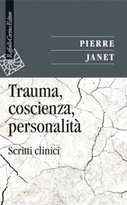 copertina di Trauma, coscienza, personalita' - Scritti clinici