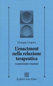 copertina di L' enactment nella relazione terapeutica - Caratteristiche e funzioni