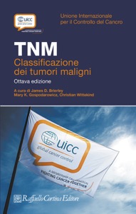 copertina di TNM ( Tumor, Node, Metastases ) - Classificazione dei tumori maligni