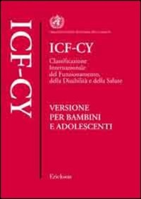 copertina di ICF - CY - Classificazione Internazionale del Funzionamento della Disabilita' e della ...