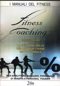 copertina di Fitness coaching - La gestione delle relazioni in chiave aziendale