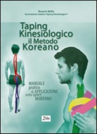 copertina di Taping Kinesiologico, il Metodo Koreano - Manuale pratico di applicazionenello sport ...