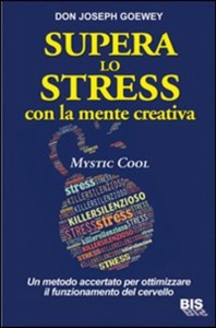 copertina di Supera lo stress con la mente creativa - Mystic Cool