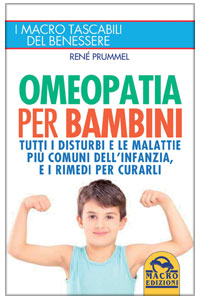 copertina di Omeopatia per Bambini - Tutti i disturbi e le malattie piu' comuni dell' infanzia, ...