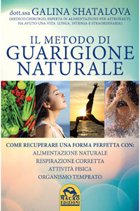 copertina di Il Metodo di Guarigione Naturale - Alimentazione naturale, attivita' fisica, respirazione ...