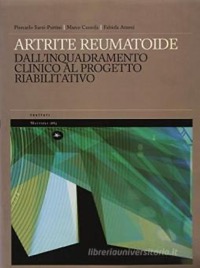 copertina di Artrite reumatoide : dall' inquadramento clinico al progetto riabilitativo