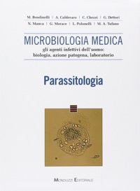copertina di Parassitologia - Microbiologia medica - Gli agenti infettivi dell' uomo : biologia ...